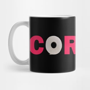 Corona Toiletpaper Meme Design Mug